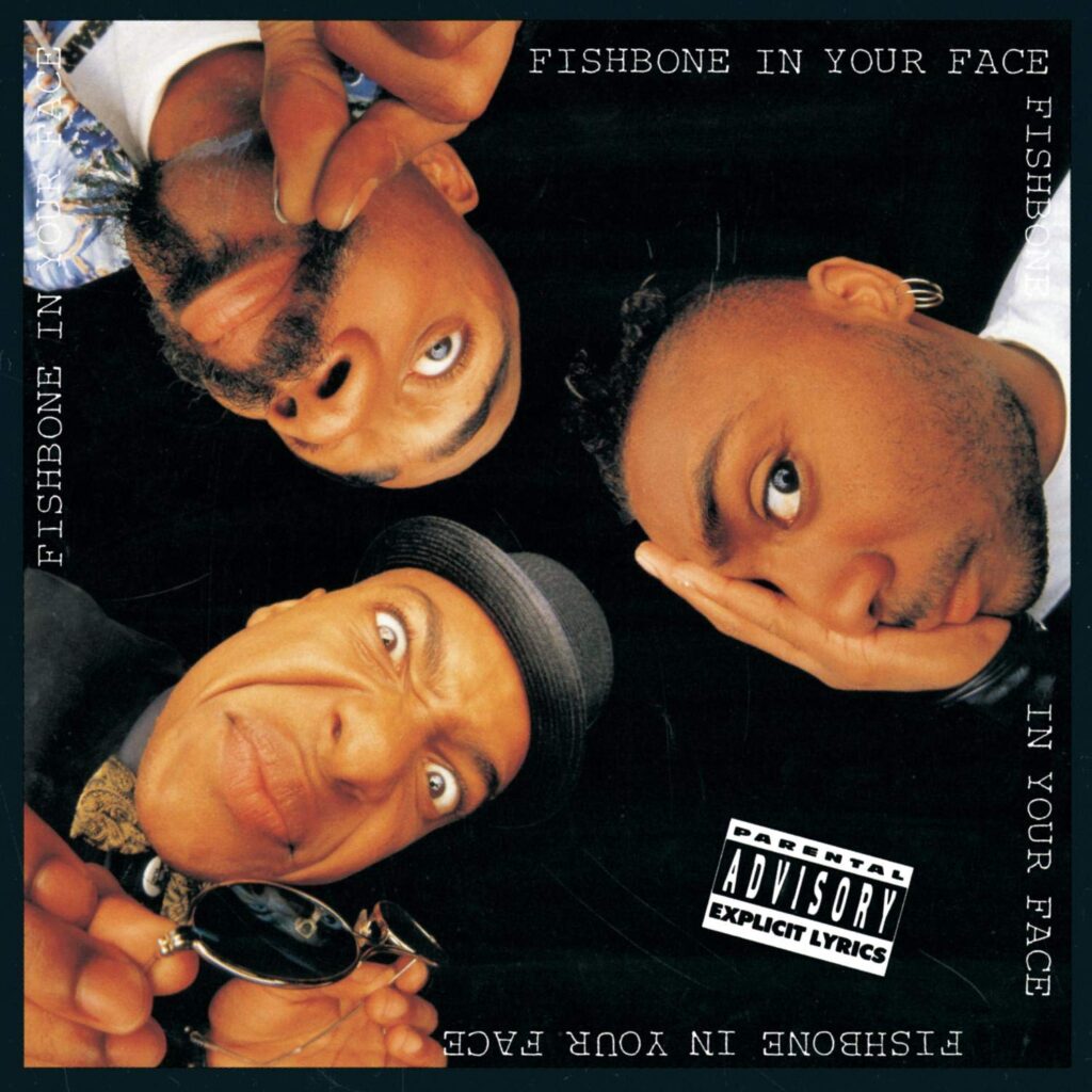 Fishbone In your face