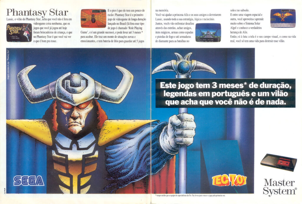 Propaganda de Phantasy Star para Master System onde se pode ler "Este jogo tem 3 meses de duração, legendas em português e um vilão que acha que você não é nada."