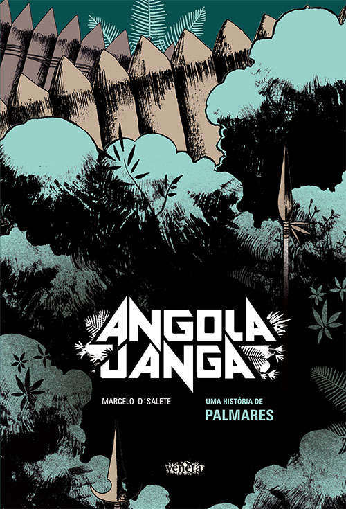 Capa de Angola Janga. Vemos a ilustração de uma paliçada feita de toras com pontas afuniladas, e uma densa vegetação. Em primeiro plano, lê-se "ANGOLA JANGA". "Marcelo D'Salete". "Uma história de Palmares"
