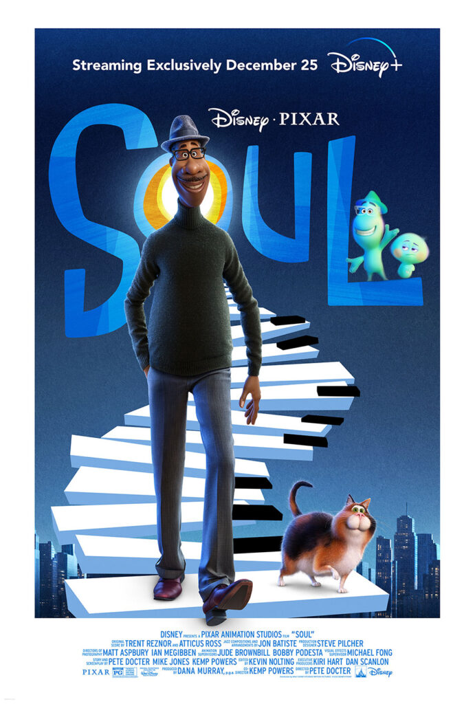 Poster oficial. Ao centro, Joe está descendo uma escada feita de teclas de piano, ao passo que o Gato desce andando ao seu lado. Ao fundo, está a logo oficial do filme, SOUL, e sobre a "perninha" do L, se encontram Joe em forma de alma, e 22