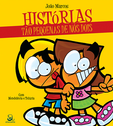 Histórias tão pequenas de nós dois com Mendelévio e Telúria